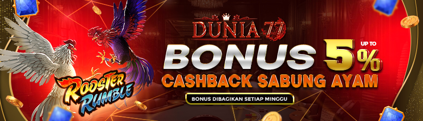 BONUS CASHBACK MINGGUAN SABUNG AYAM 5%