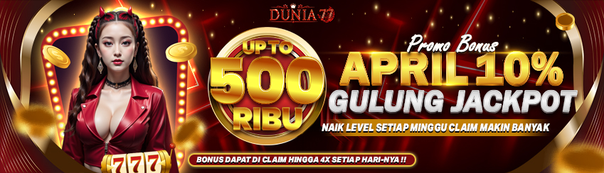 BONUS APRIL GULUNG JACKPOT 10%