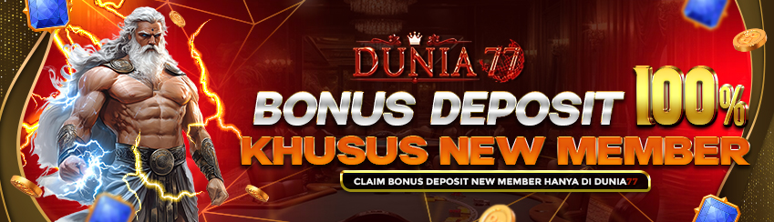 BONUS DEPOSIT MEMBER BARU 100%